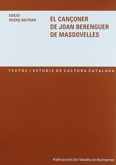 El cançoner de Joan Berenguer de Masdovelles