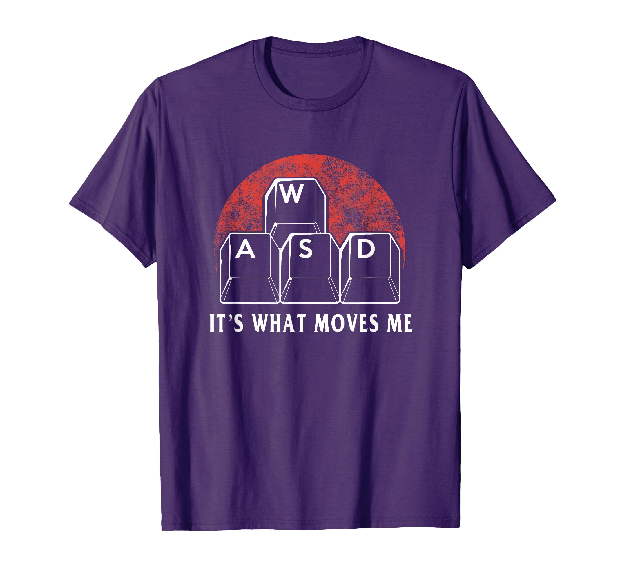 WASD It's What Moves Me - Funny PC Gamer Computer Nerd T-Shirt
