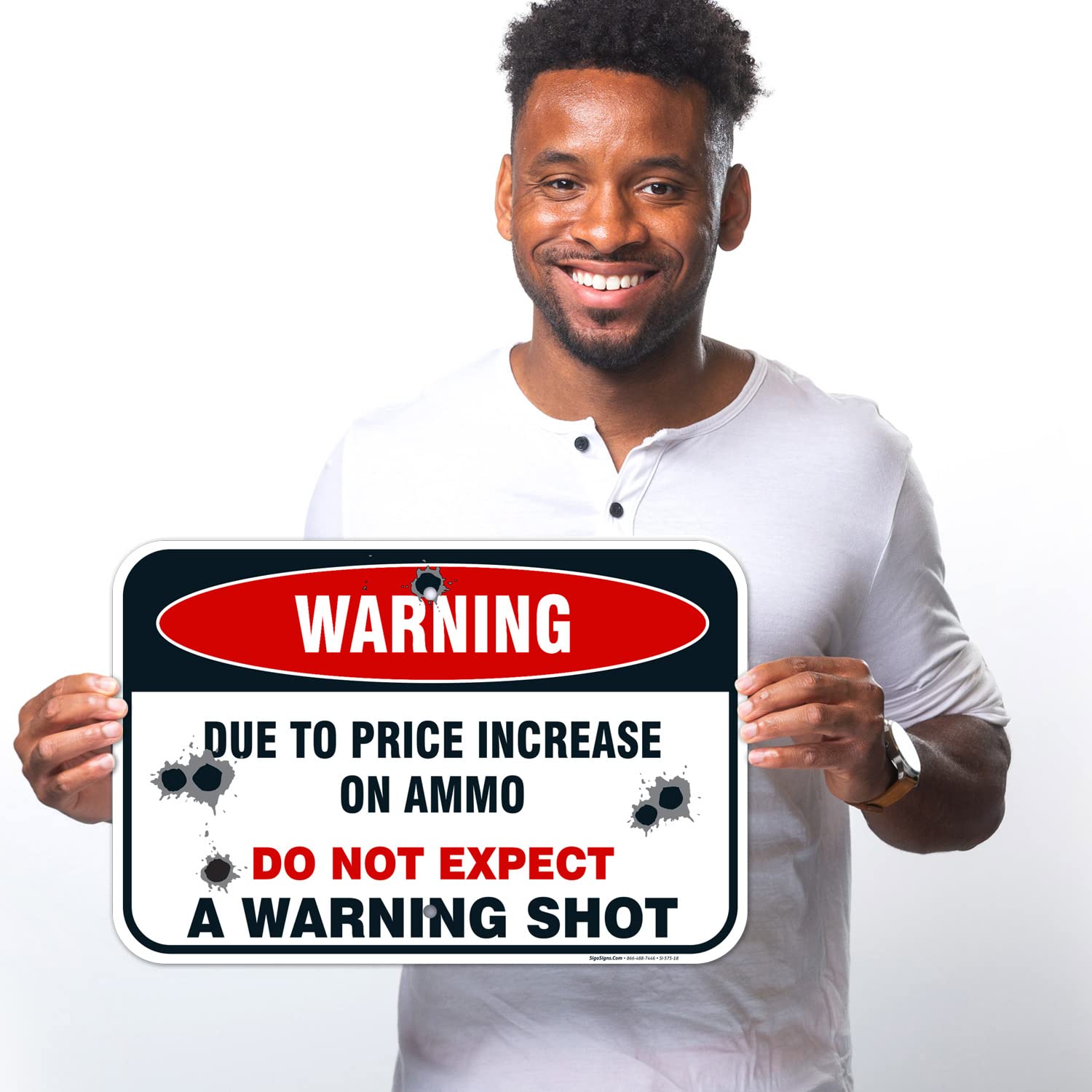 No Trespassing Sign, Due to Increase on Ammo Do Not Expect a Warning Shot, 12x18 Inches, 55 mil Thick HDPS (high Density polystyrene), Made in USA
