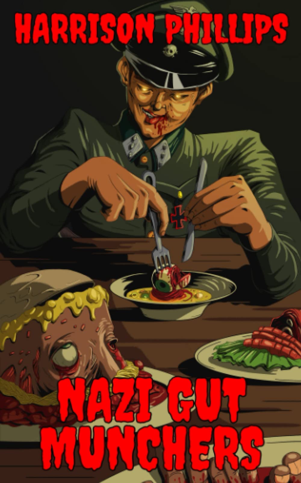 Nazi Gut Munchers: An Extreme Horror Novella