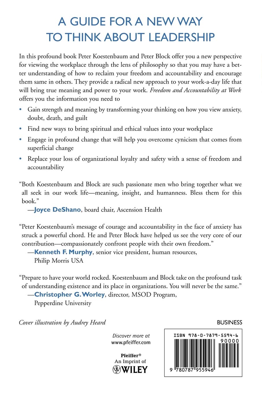 Freedom and Accountability at Work: Applying Philosophic Insight to the Real World