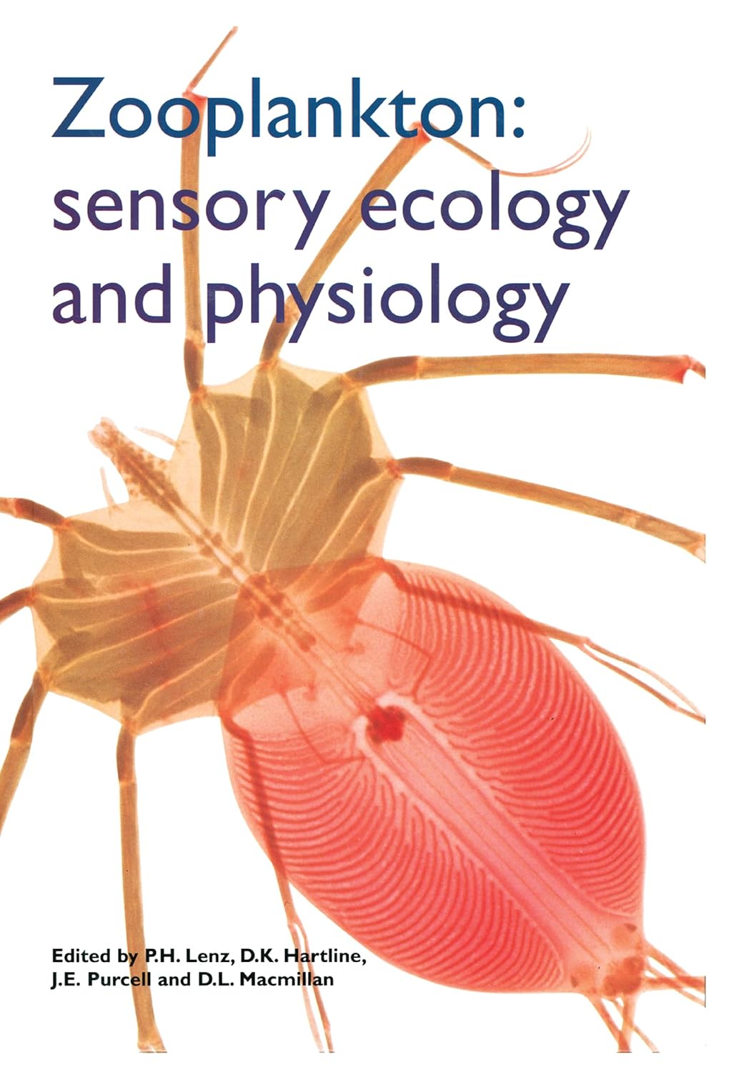 Zooplankton: Sensory Ecology and Physiology      1st Edition, Kindle Edition