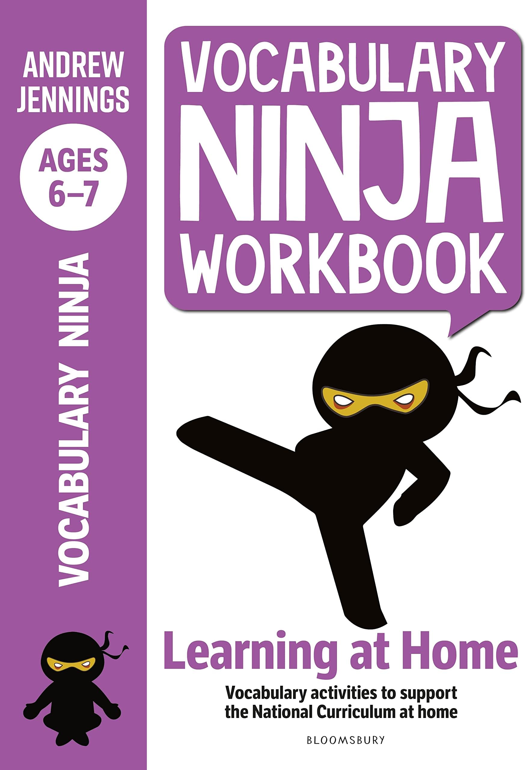 Bloomsbury Education Vocabulary Ninja Workbook for Ages 6-7: Vocabulary activities to support catch-up and home learning