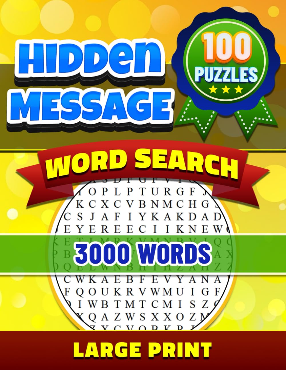Hidden Message Word Search: Large Print. Word Search with Quotes. Circle a Word. Hidden Word Find Puzzle Books. Secret Message Word Search for Adults.