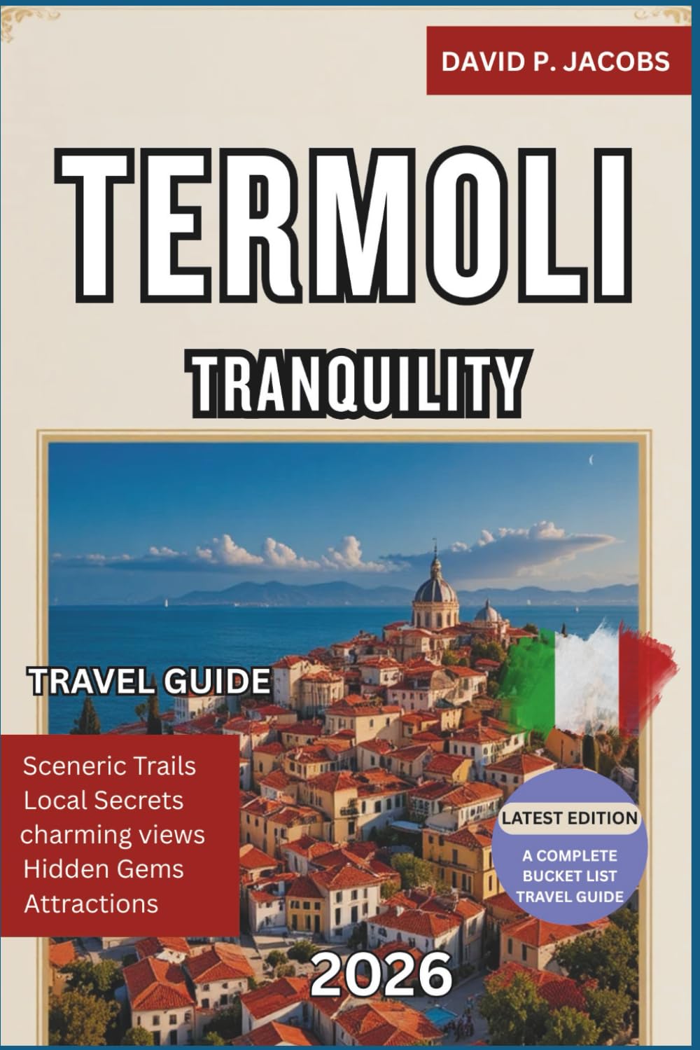 Termoli Tranquility 2026: Hidden Gems Travel Guide: Adriatic Views, Fortresses & Local Seafood Spots