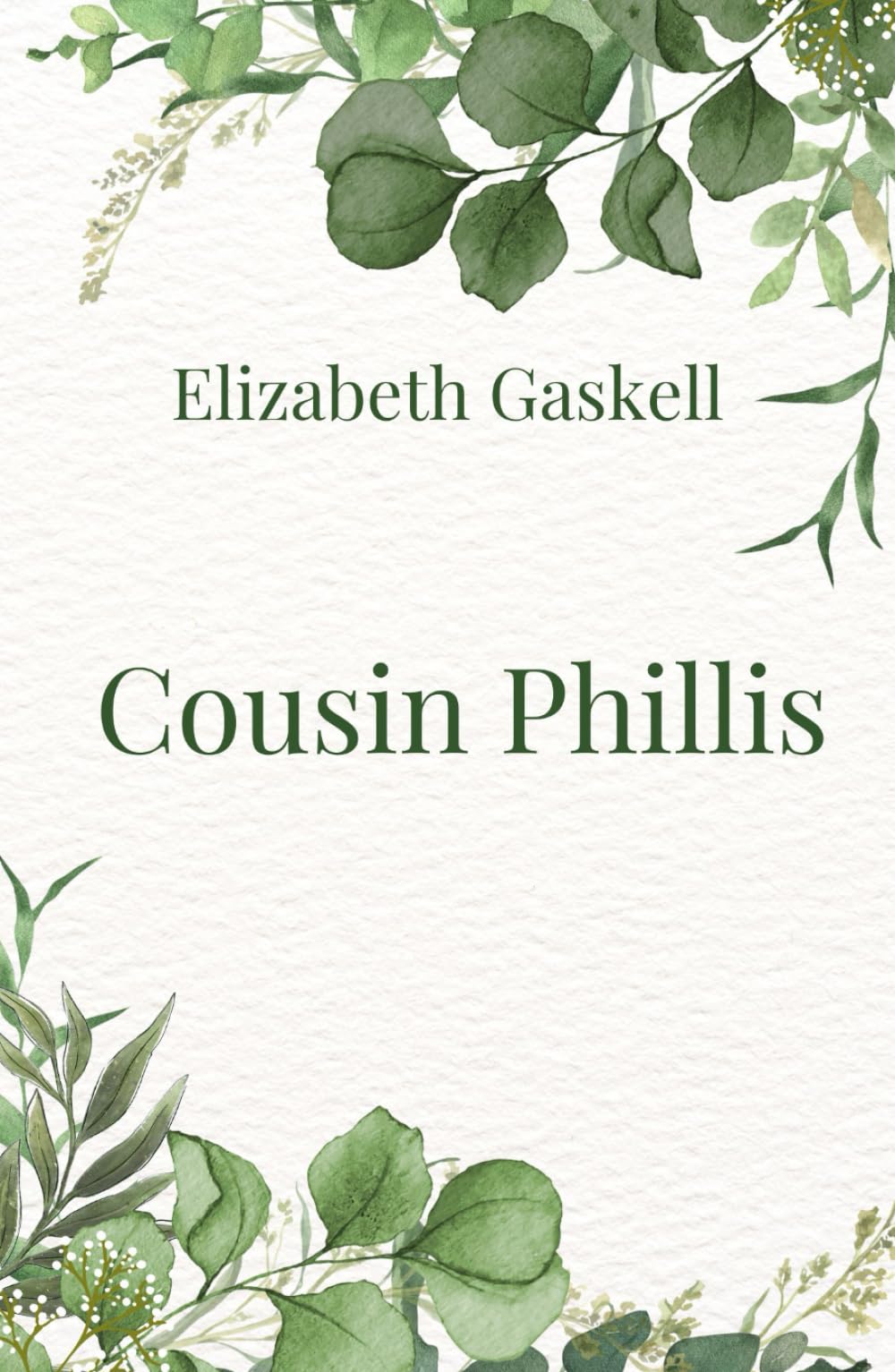 Cousin Phillis: A Tale of Love, Loss, and The Lessons Only Heartbreak Can Teach