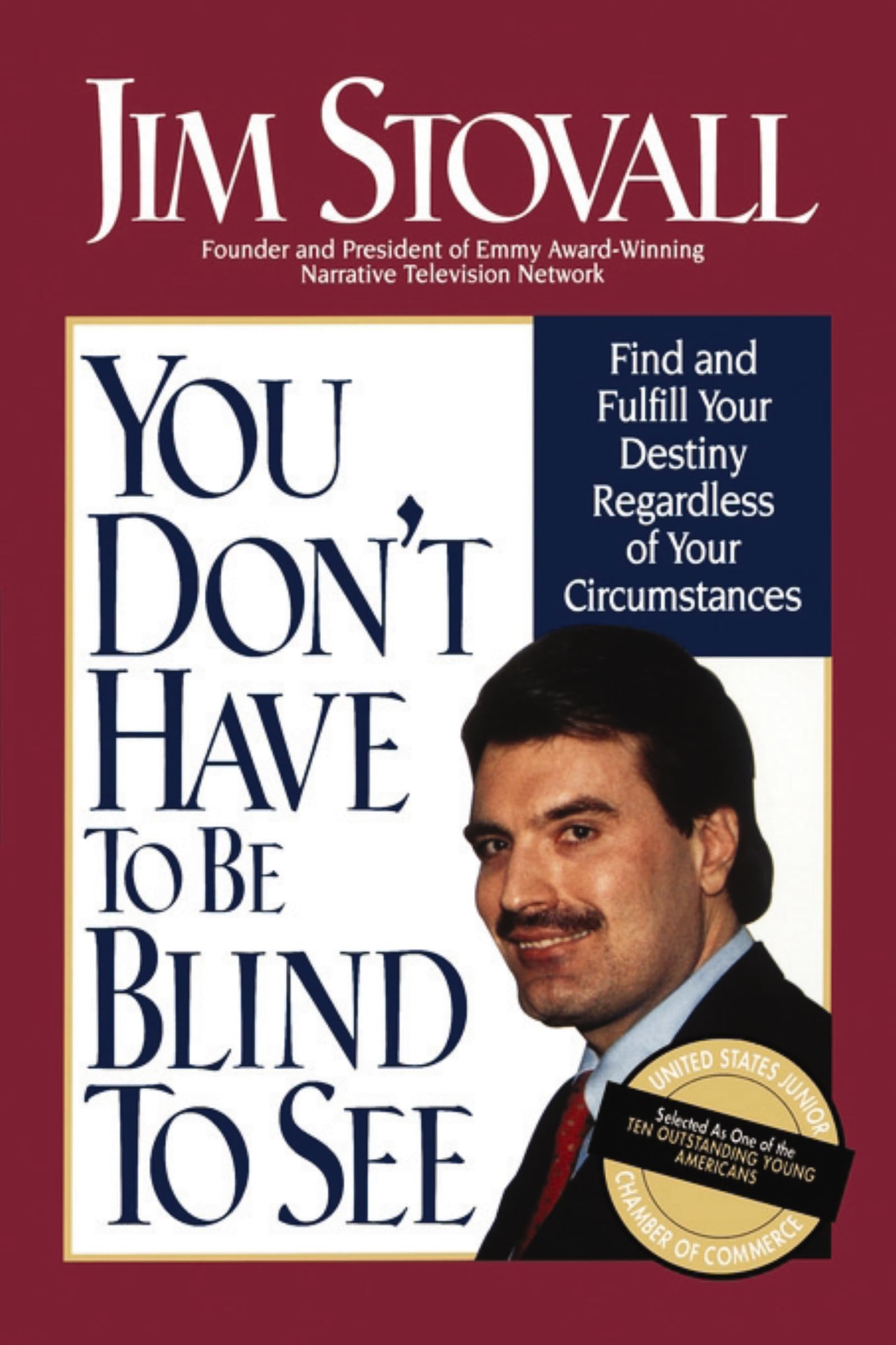 You Don't Have to be Blind to See