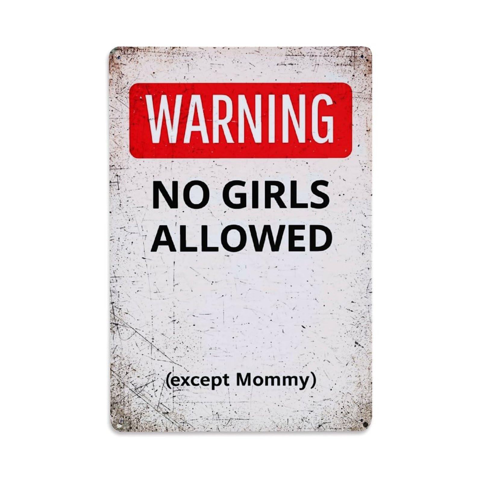 Warning No Girls Allowed Except Mommy Retro Metal Tin Sign, Vintage Decor Art Poster for Bar, Home, Man Cave, Kitchen, Laundry Room Gift 8x12Inch