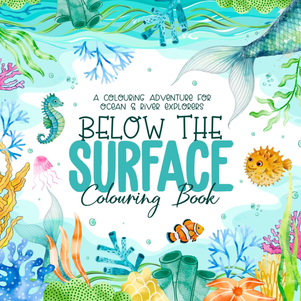 Below the Surface: Colouring Book (Children's Colouring Books)