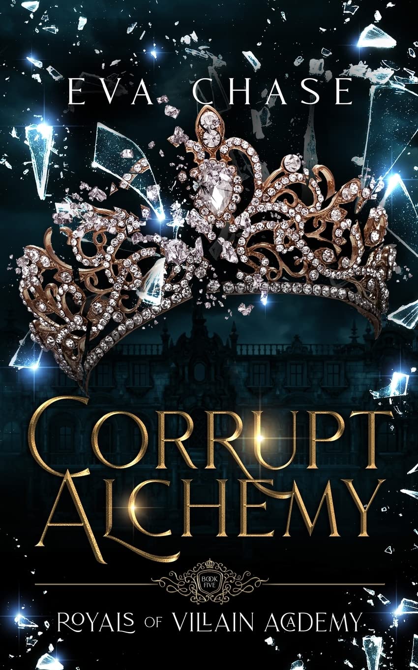 Royals of Villain Academy 5: Corrupt Alchemy