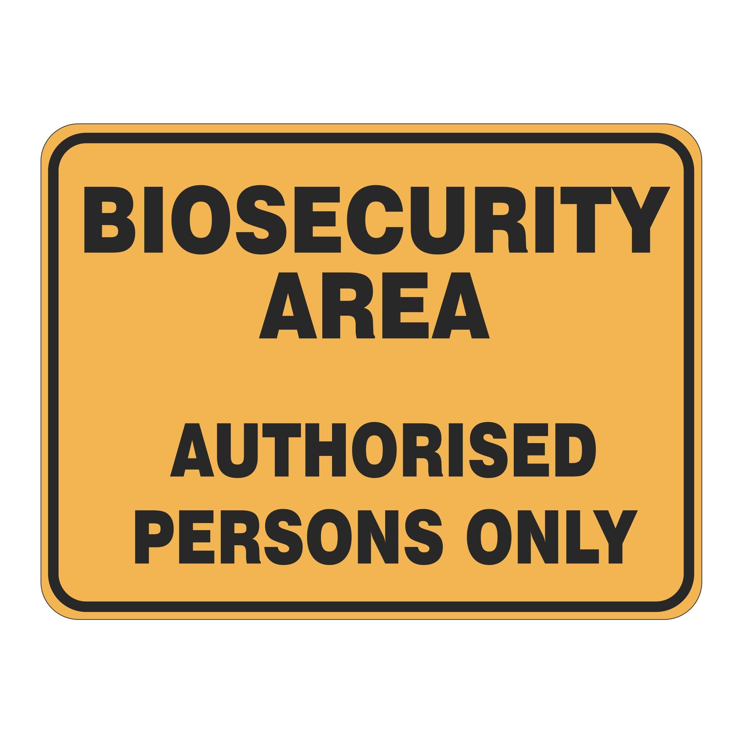 Biosecurity Area Authorised Persons Only Sign Metal Tin Sign 8 x 12 inch for Industrial & Commercial