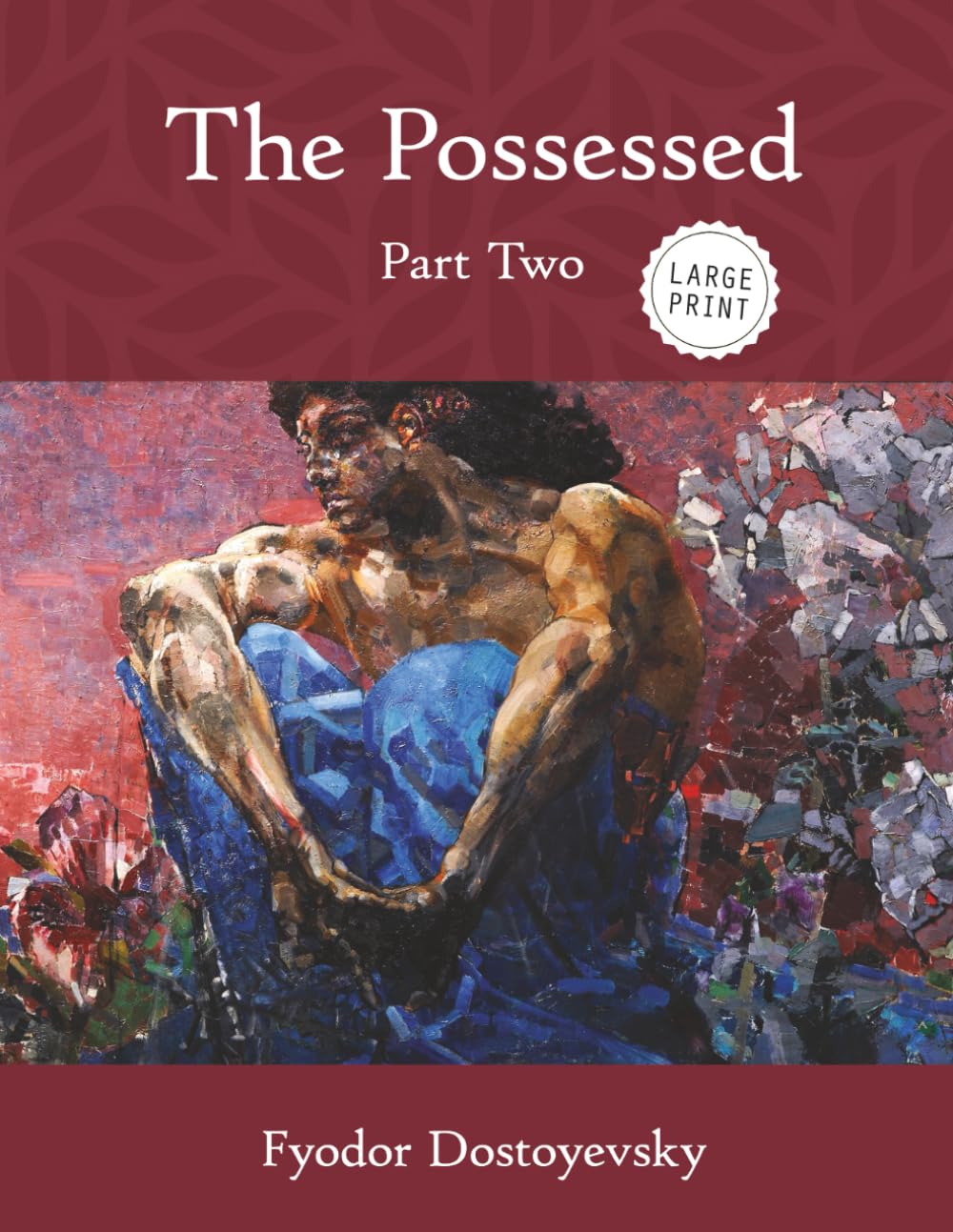 The Possessed: Part Two (Large Print)