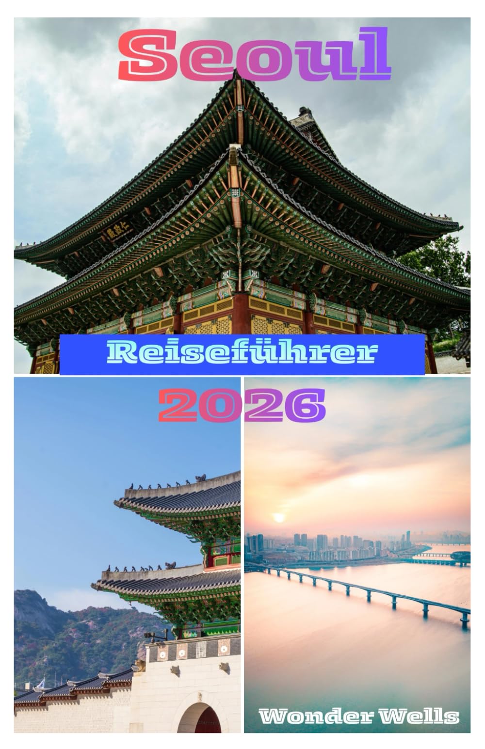 Seoul Reiseführer 2026