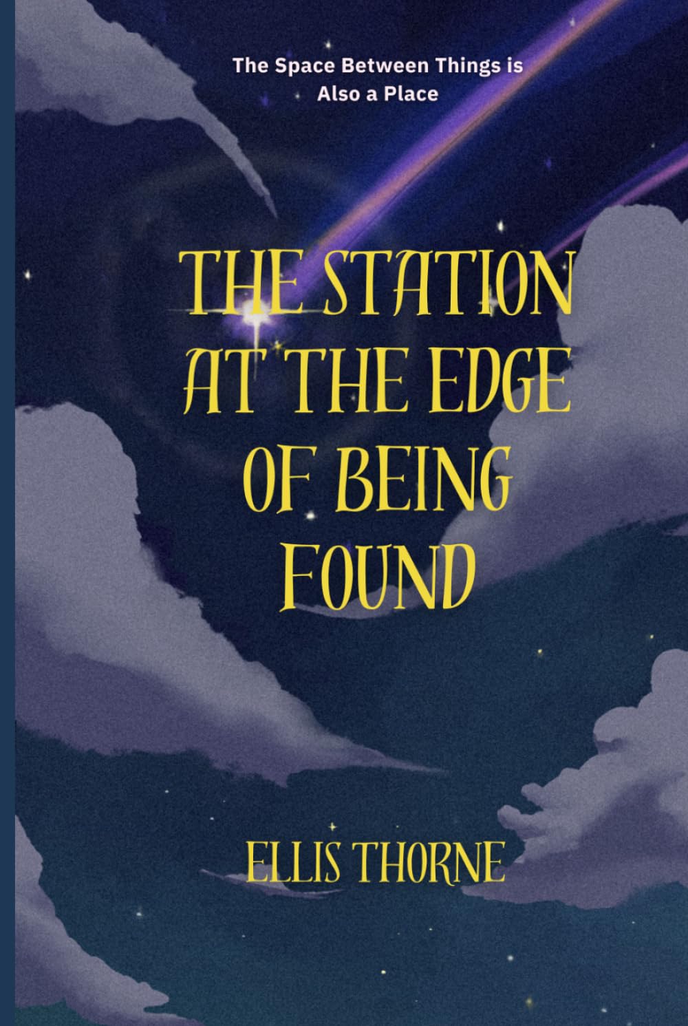 The Station at the Edge of Being Found: The Space Between Things is Also a Place (Marc Solari)
