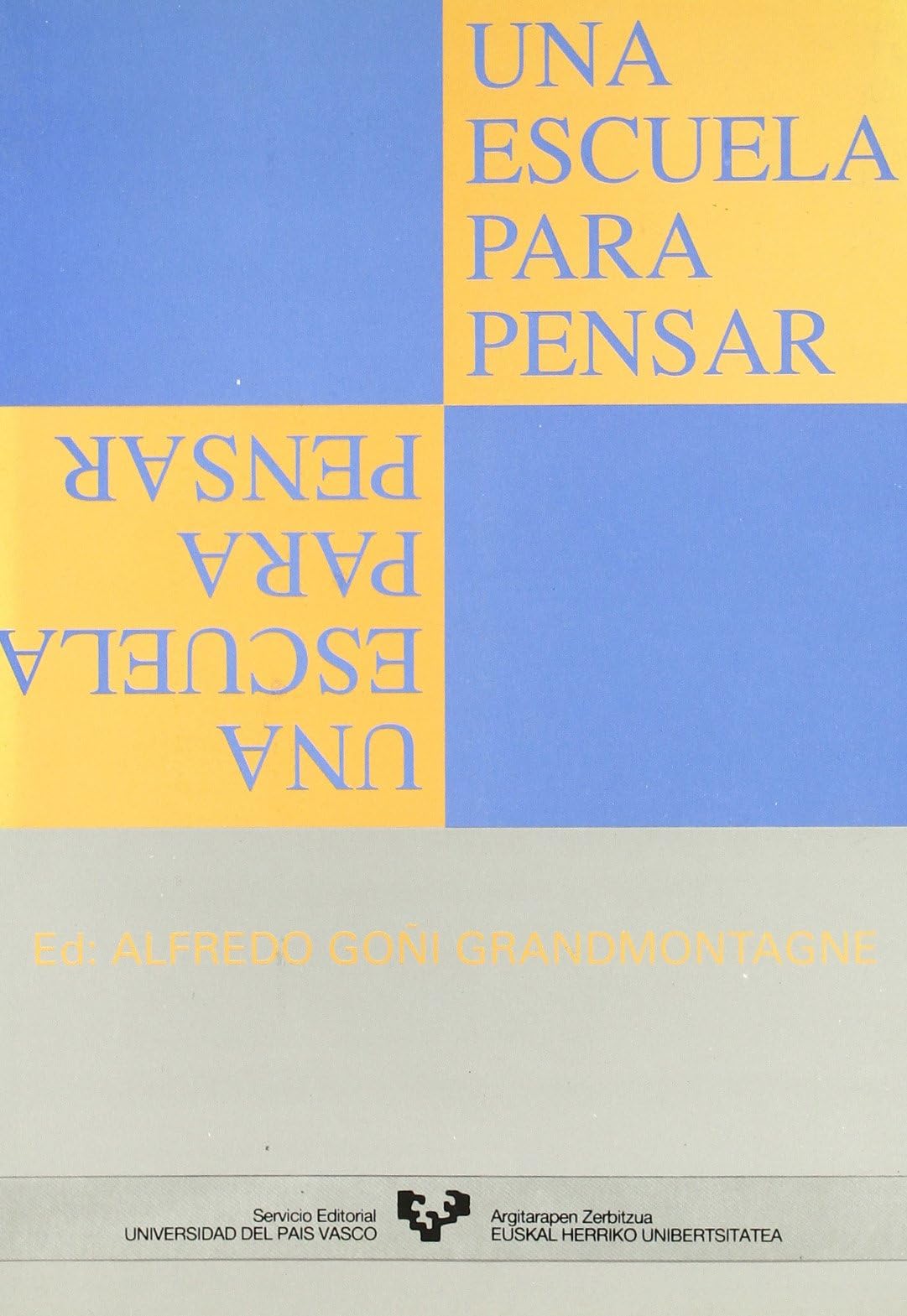 Una escuela para pensar