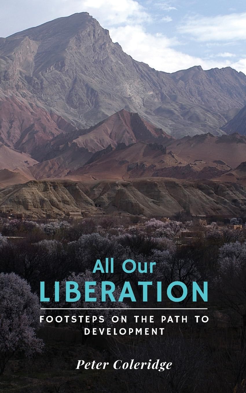 All Our Liberation: Footsteps on the Path to Development