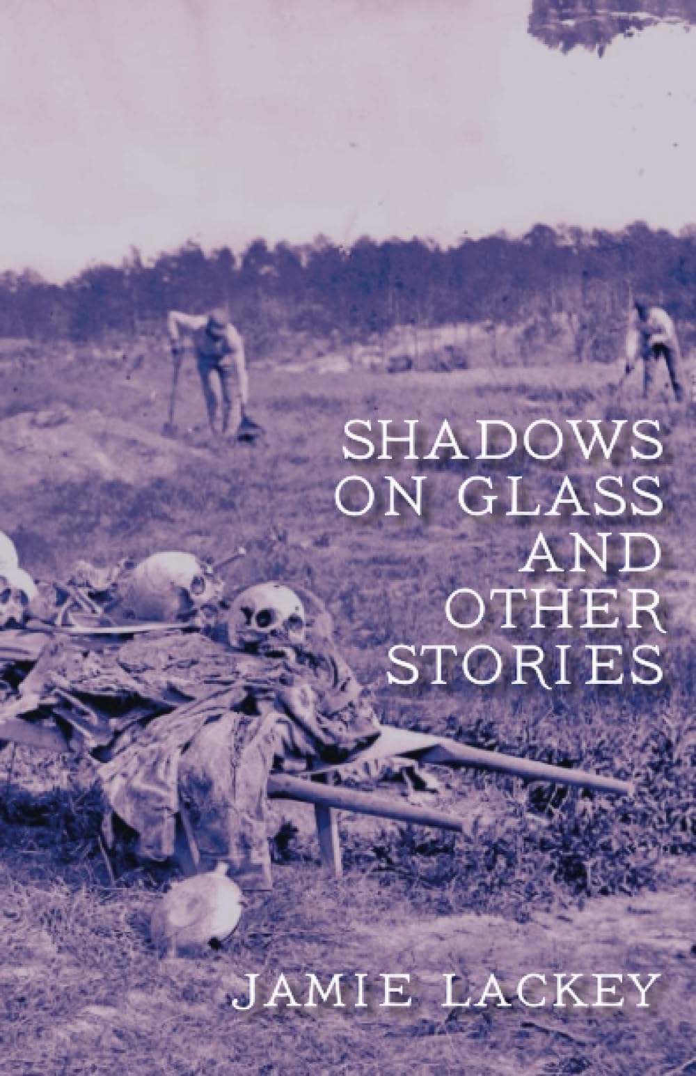 Shadows on Glass and Other Stories