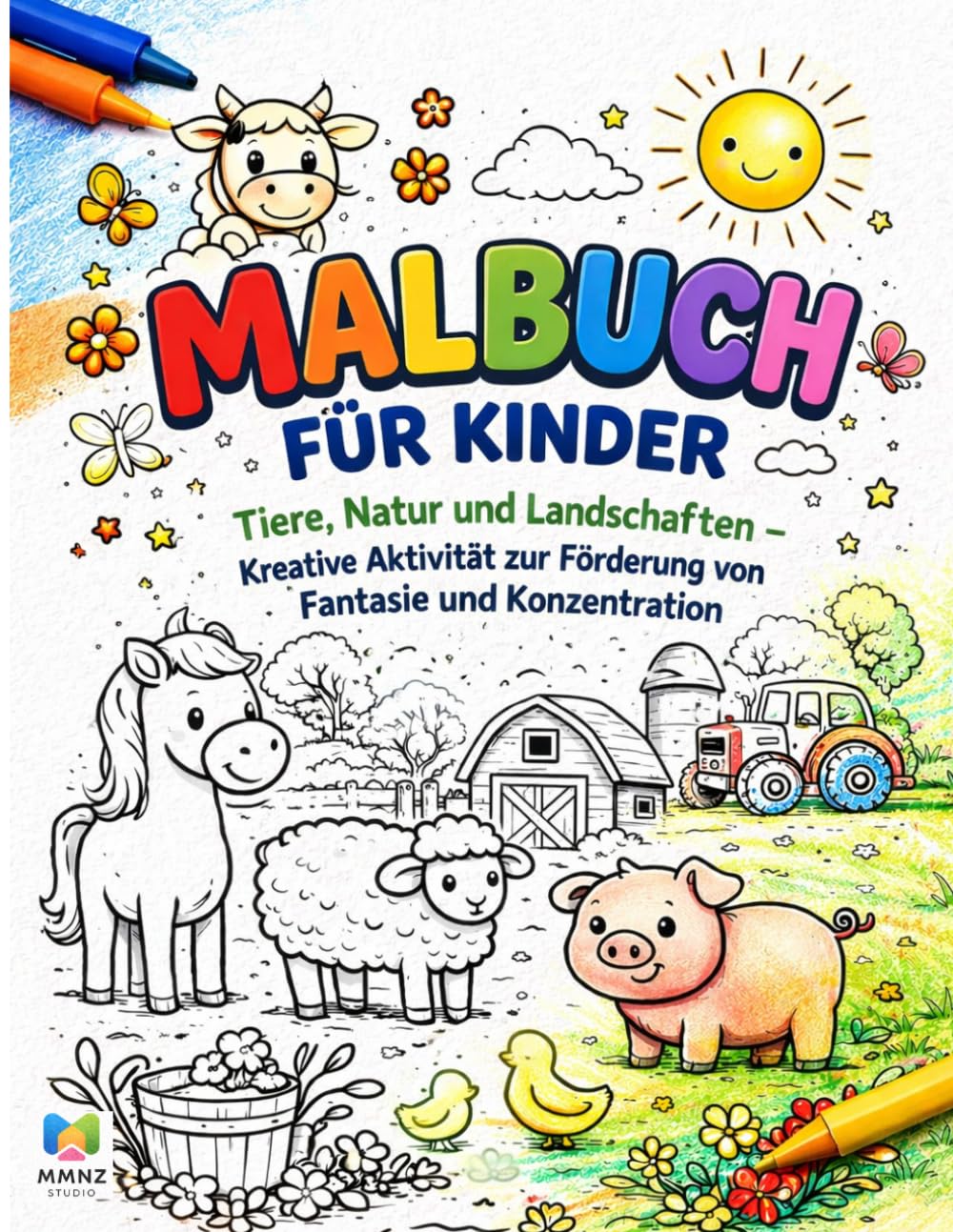 Malbuch für Kinder: Tiere, Natur und Landschaften – Kreativer Malspaß zur Förderung von Fantasie und Konzentration (3–8 Jahre)