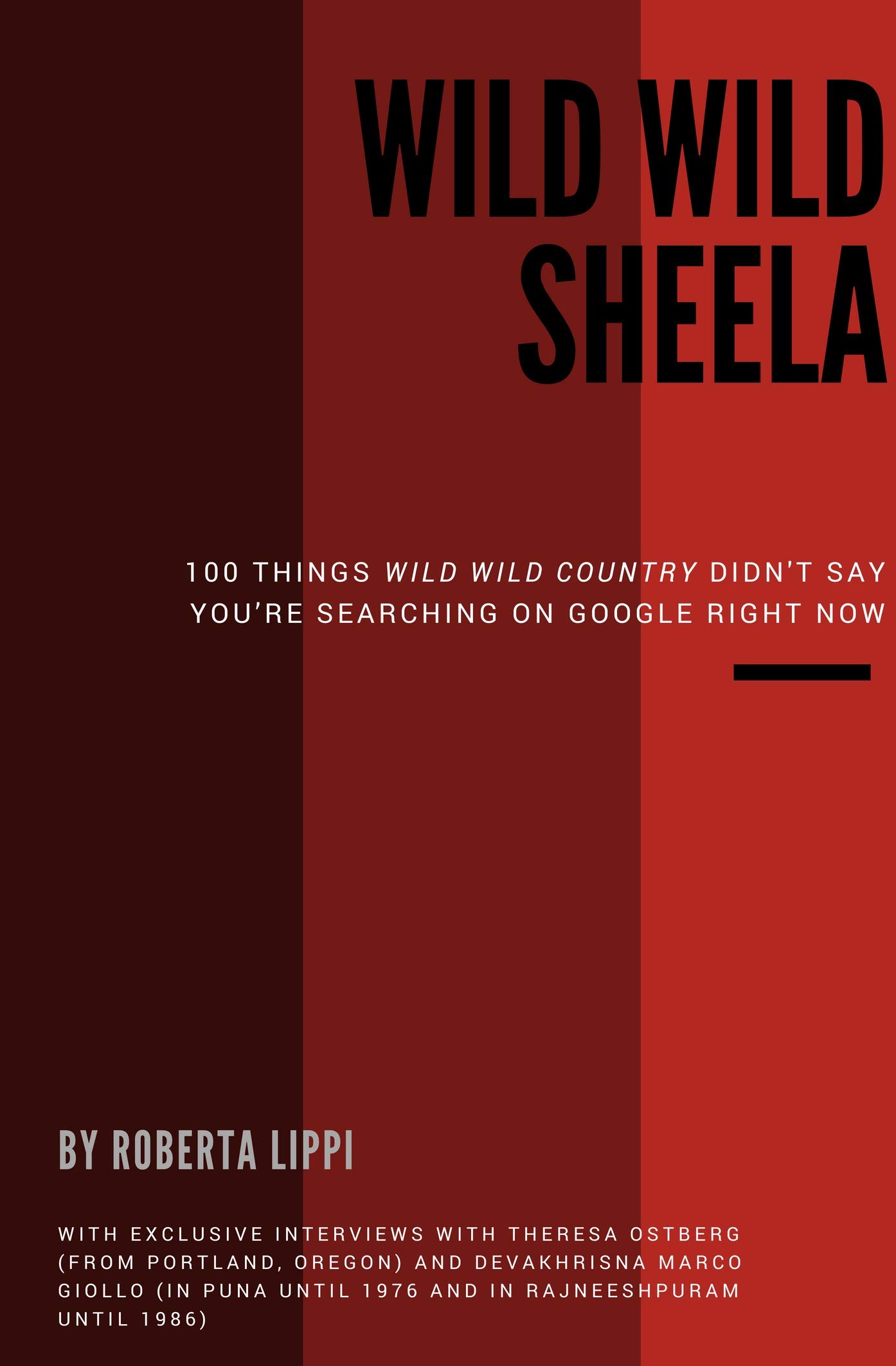 Wild Wild Sheela: 100 things Wild Wild Country didn’t say and you’re searching on Google right now