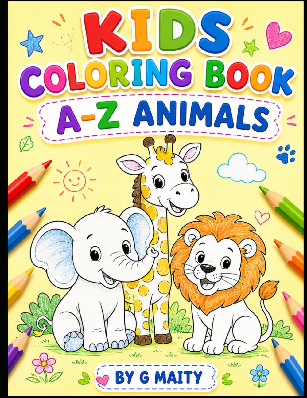 KIDS COLORING BOOK – A-Z ANIMALS: Fun Alphabet Animal Coloring Book for Kids Ages 3–8