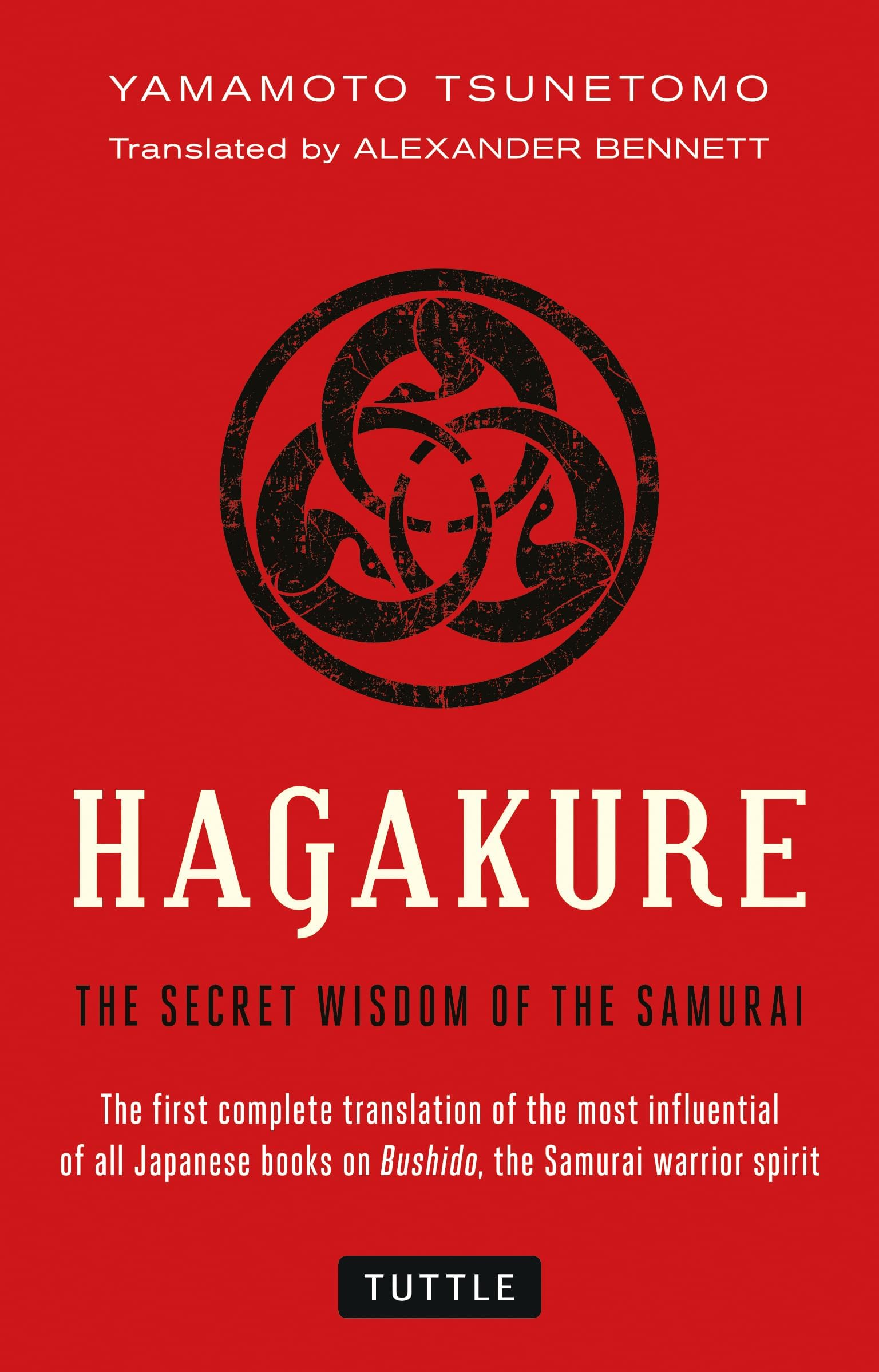 Hagakure: The Secret Wisdom of the Samurai