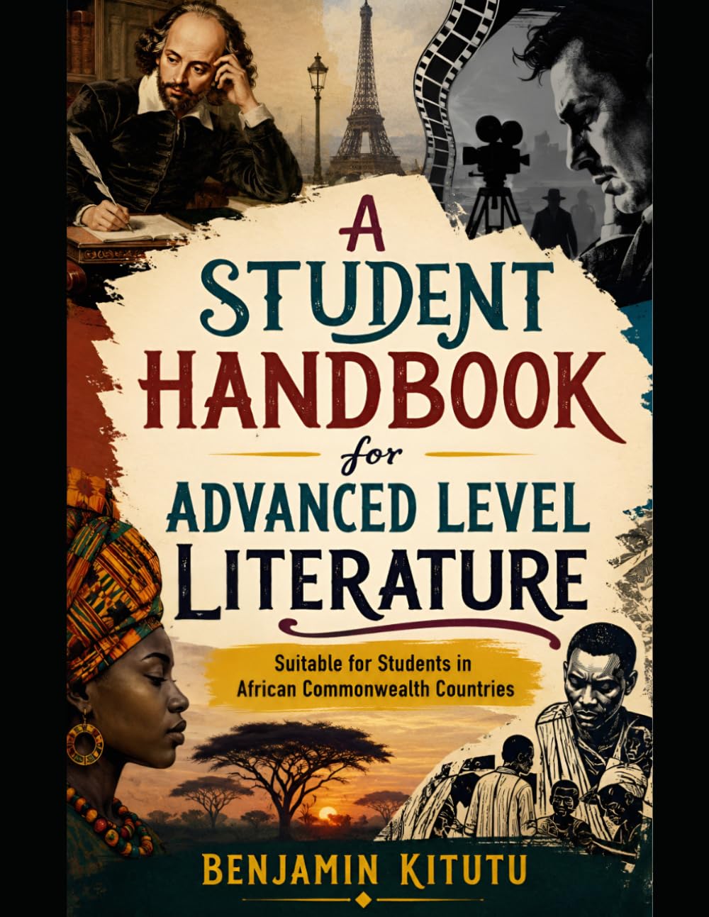 A Student Handbook for Advanced Level Literature: Suitable for Students in African Commonwealth Countries