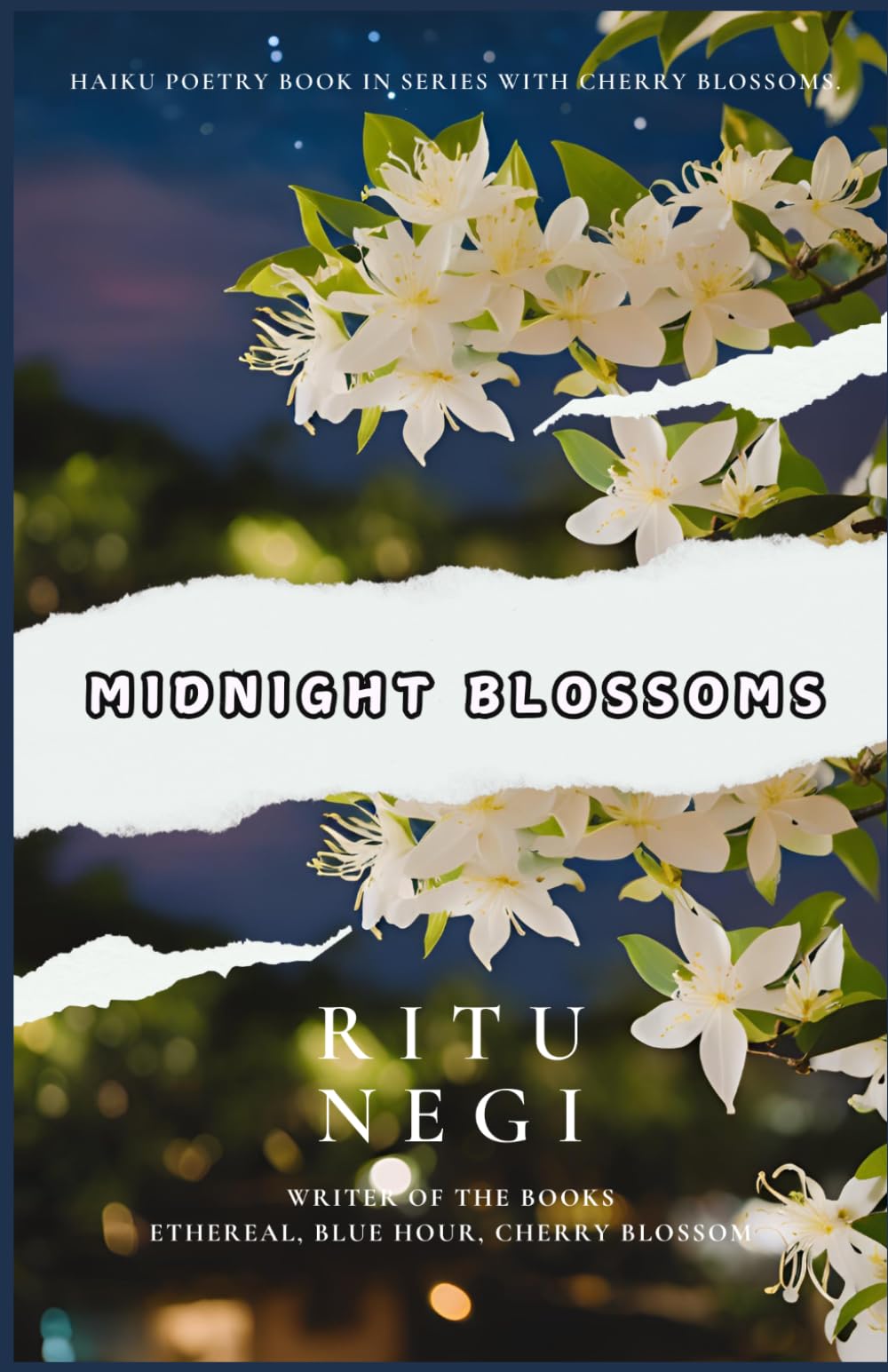 Midnight Blossoms: A haiku Poetry Book