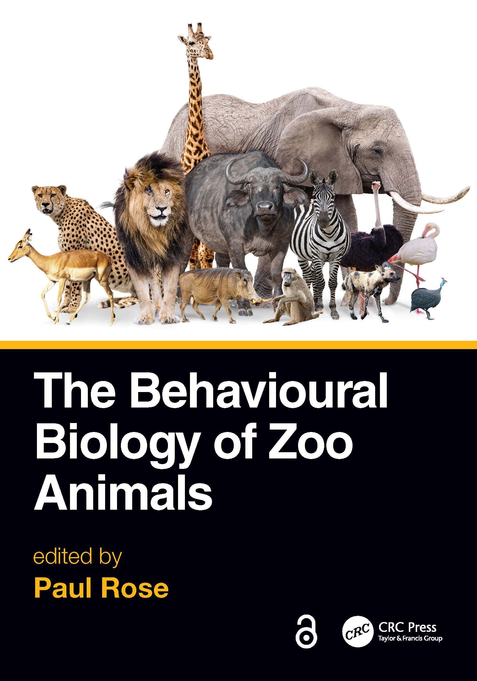 Behavioural Biology of Zoo Animals by Paul Rose (2022, Trade Paperback)