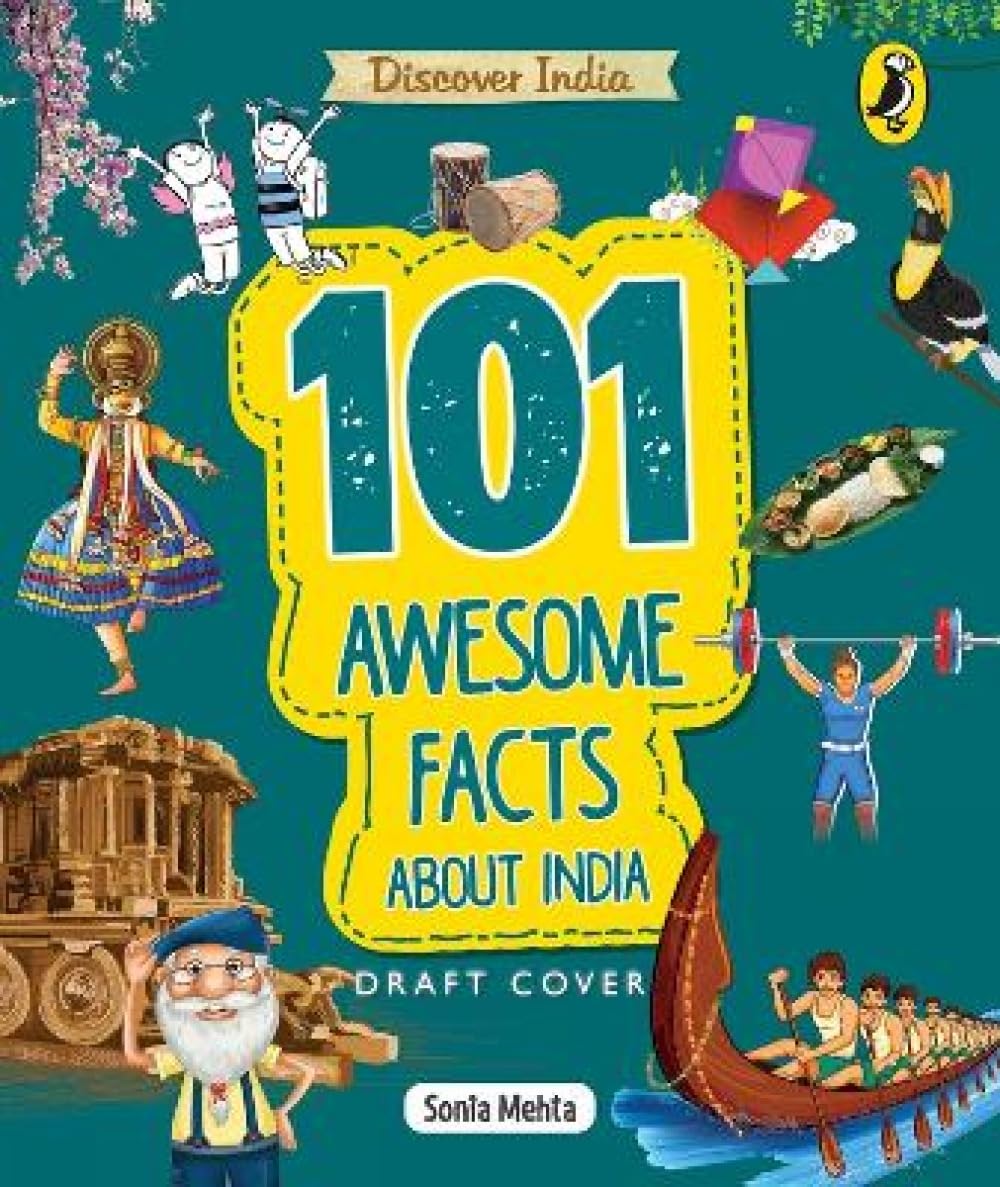 Discover India: 101 Awesome Facts about India