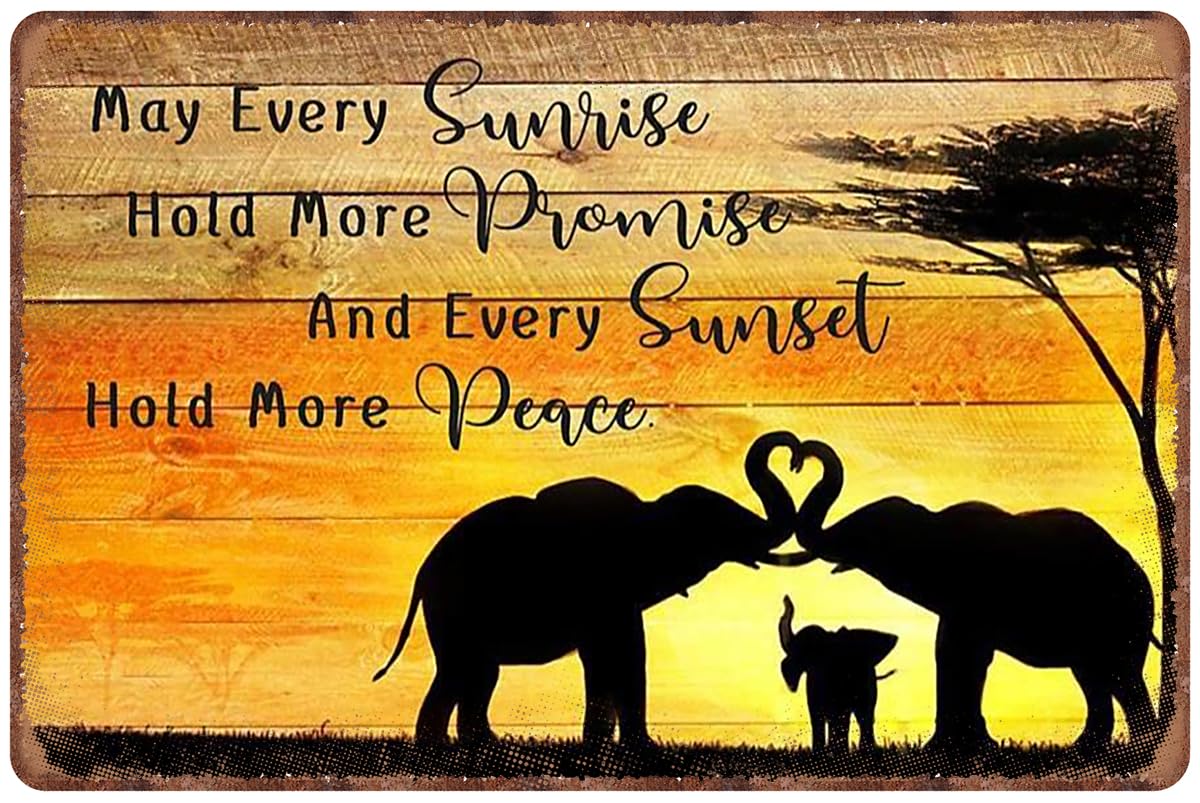 SMAZDFXX Every Sunrise Hold More Promise Elephants Aluminum Tin Sign Metal Wall Art for Indoor Outdoor Home Decor Room Door Accessories Poster Housewarming 8"x12"