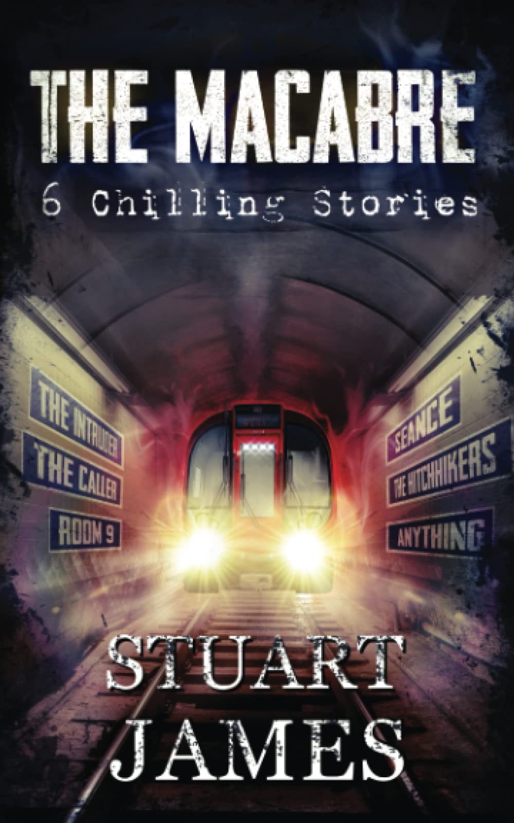 The Macabre: Featuring The Hitchhikers And Other Chilling Stories.