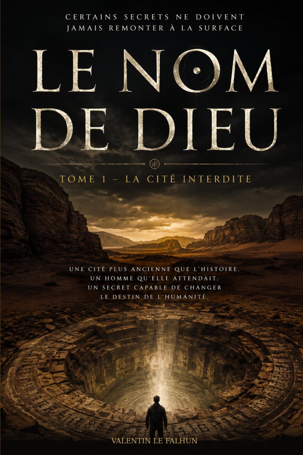 Le Nom de Dieu: Tome 1 : La Cité Interdite