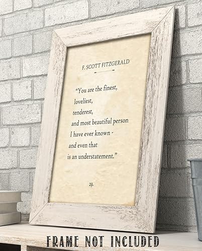 Miniatura 5 de F. Scott Fitzgerald - You Are The Finest, Loveliest, Tenderest, and Most Beautiful Person - 11x14 Unframed Literary Quote Book Page Art Print -