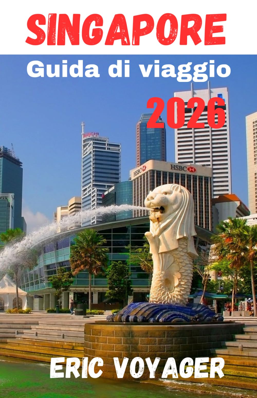 Singapore Guida di viaggio 2026
