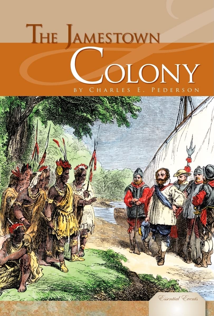 The Jamestown Colony (Essential Events) 9781604535150