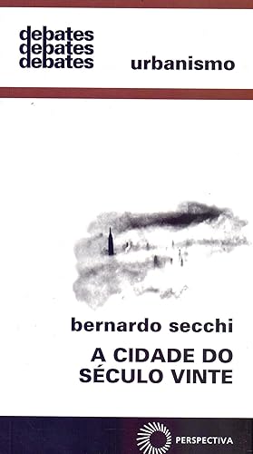 A cidade do século vinte