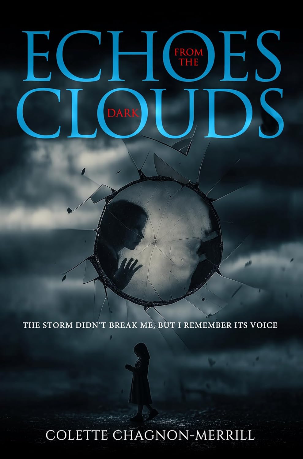 Echoes From The Dark Clouds      Kindle Edition