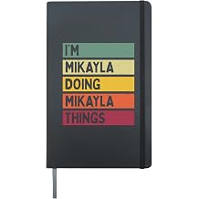 I'm Mikayla Doing Mikayla Things Funny Personalized Quote Hardcover Journal, Black