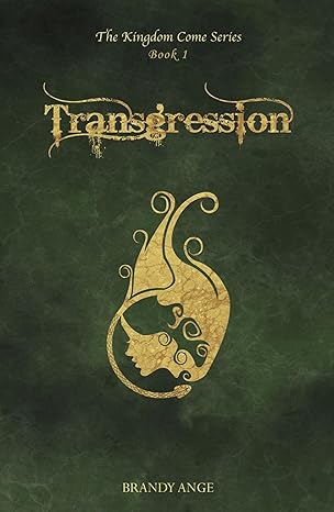Transgression (The Kingdom Come Series Book 1)