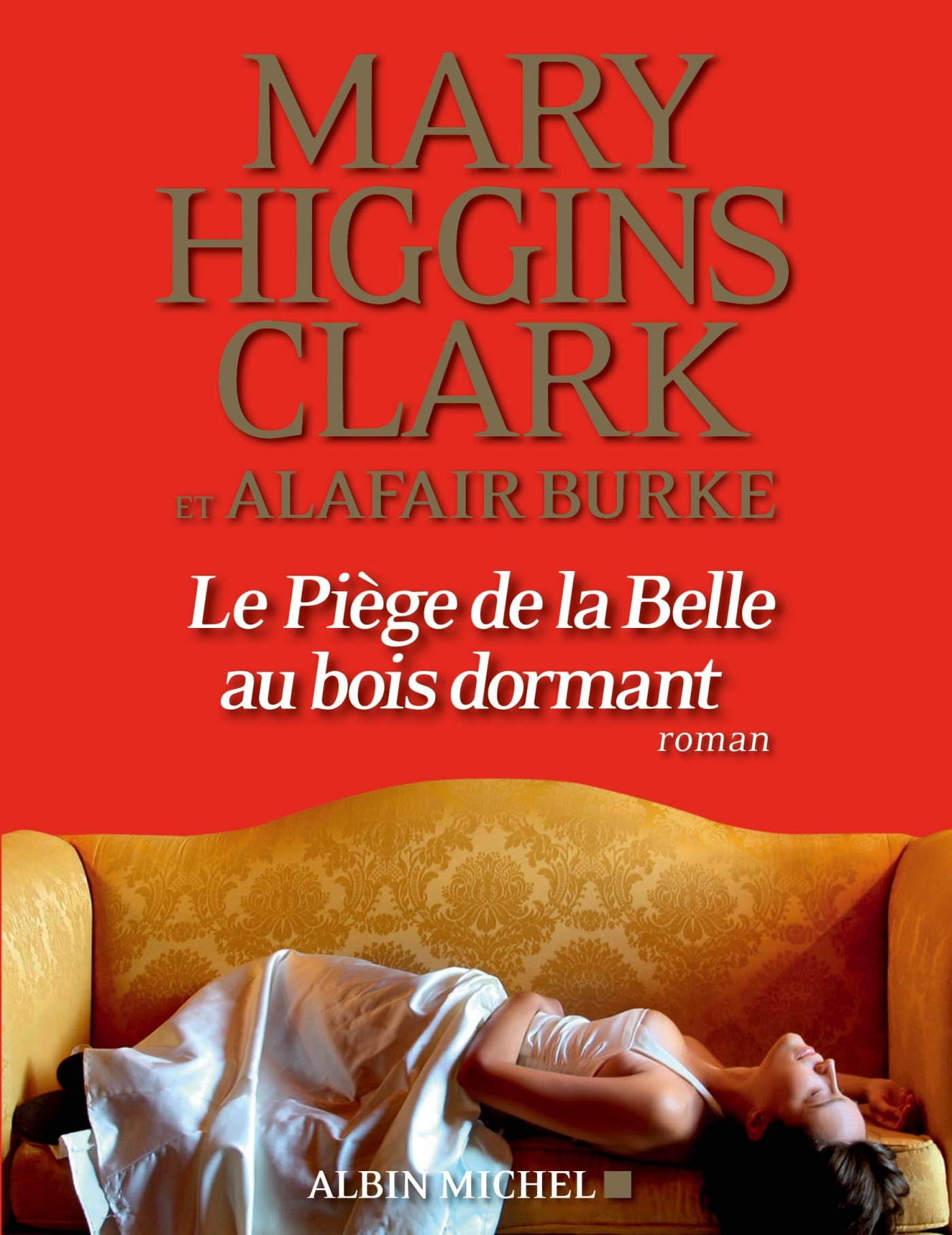 ALBIN MICHEL Le Piège de la Belle au bois dormant