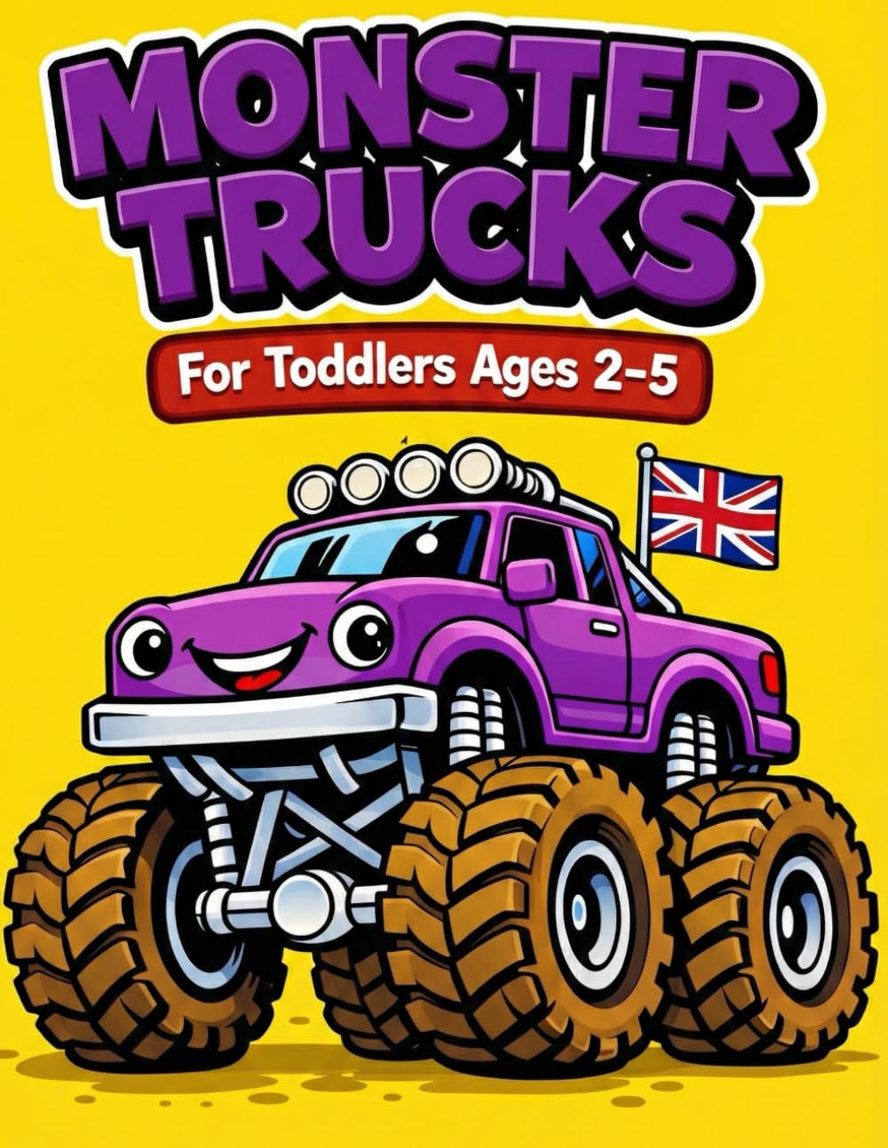 Monster Trucks Coloring Book for Toddlers: Big, Simple Designs for Little Hands (Little Colouring Adventures)