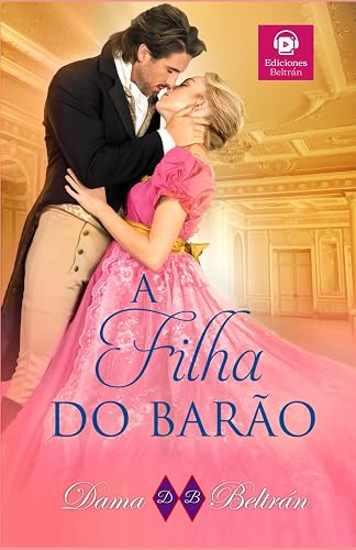 A filha do Barão: "Um encontro infeliz fará com que dois corações batam no mesmo ritmo.": 2