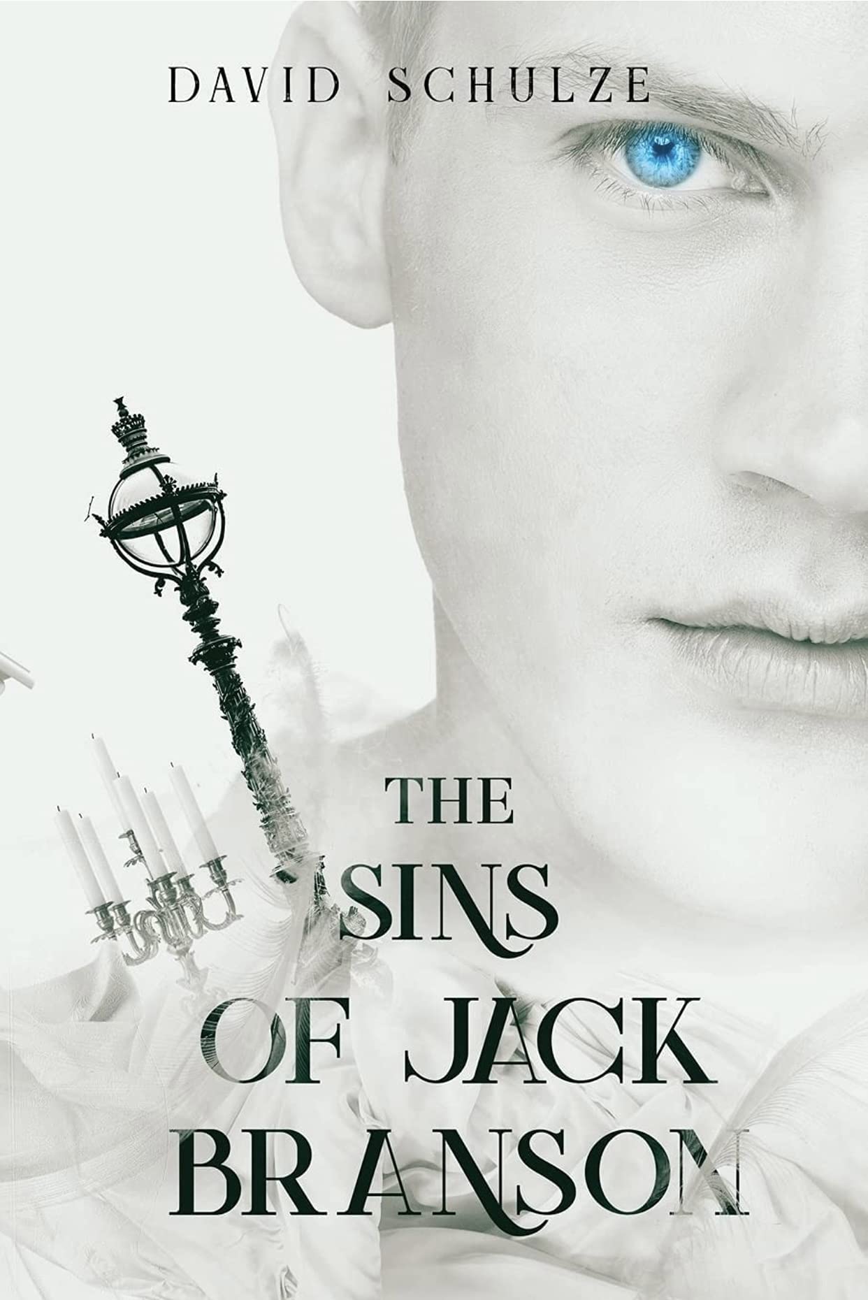 The Sins of Jack Branson: A Novel (Modern Myth Trilogy Book 1)