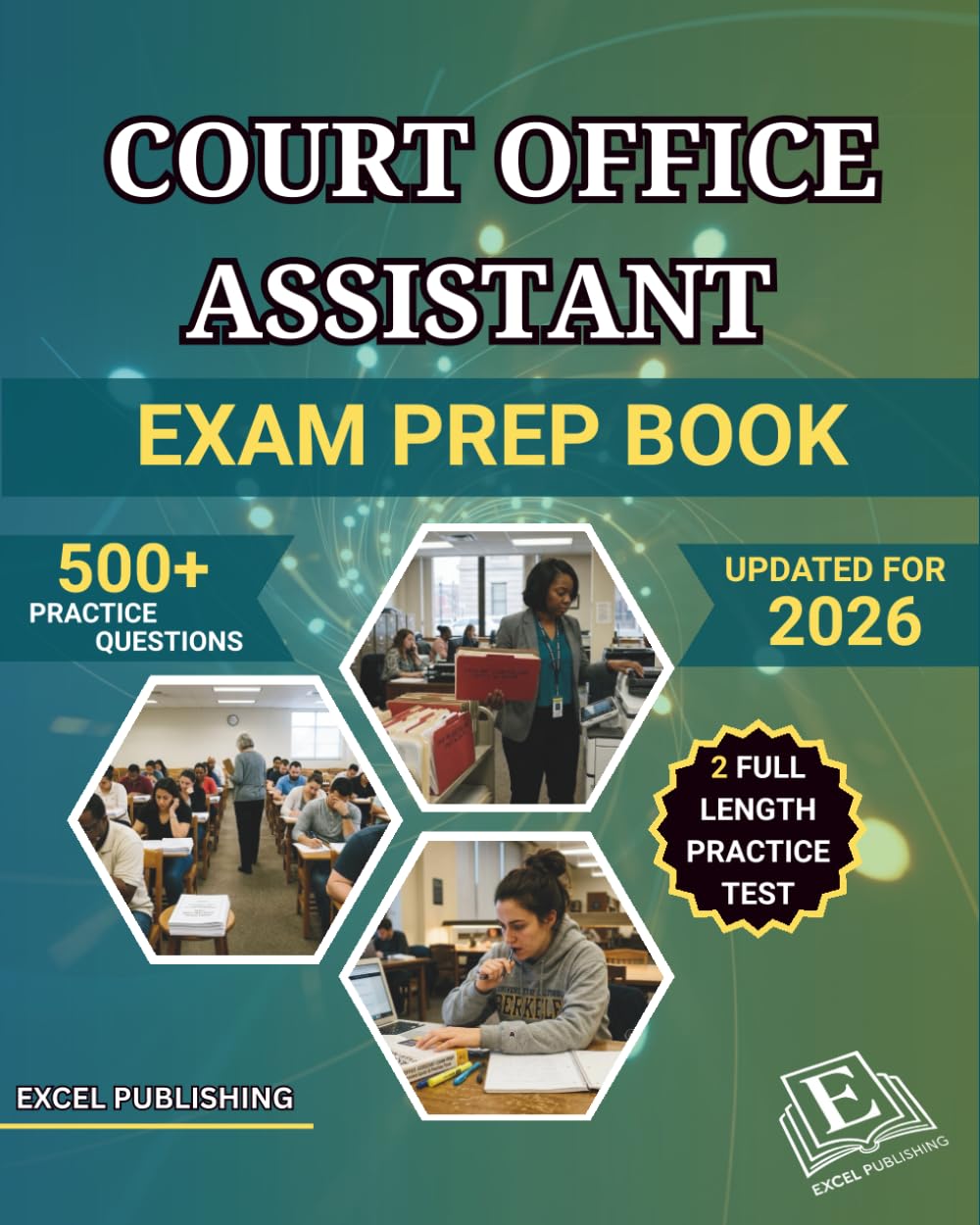 COURT OFFICE ASSISTANT EXAM PREP BOOK 2026: A comprehensive review with full-length practice Test to help you master the Court Office Assistant Exam