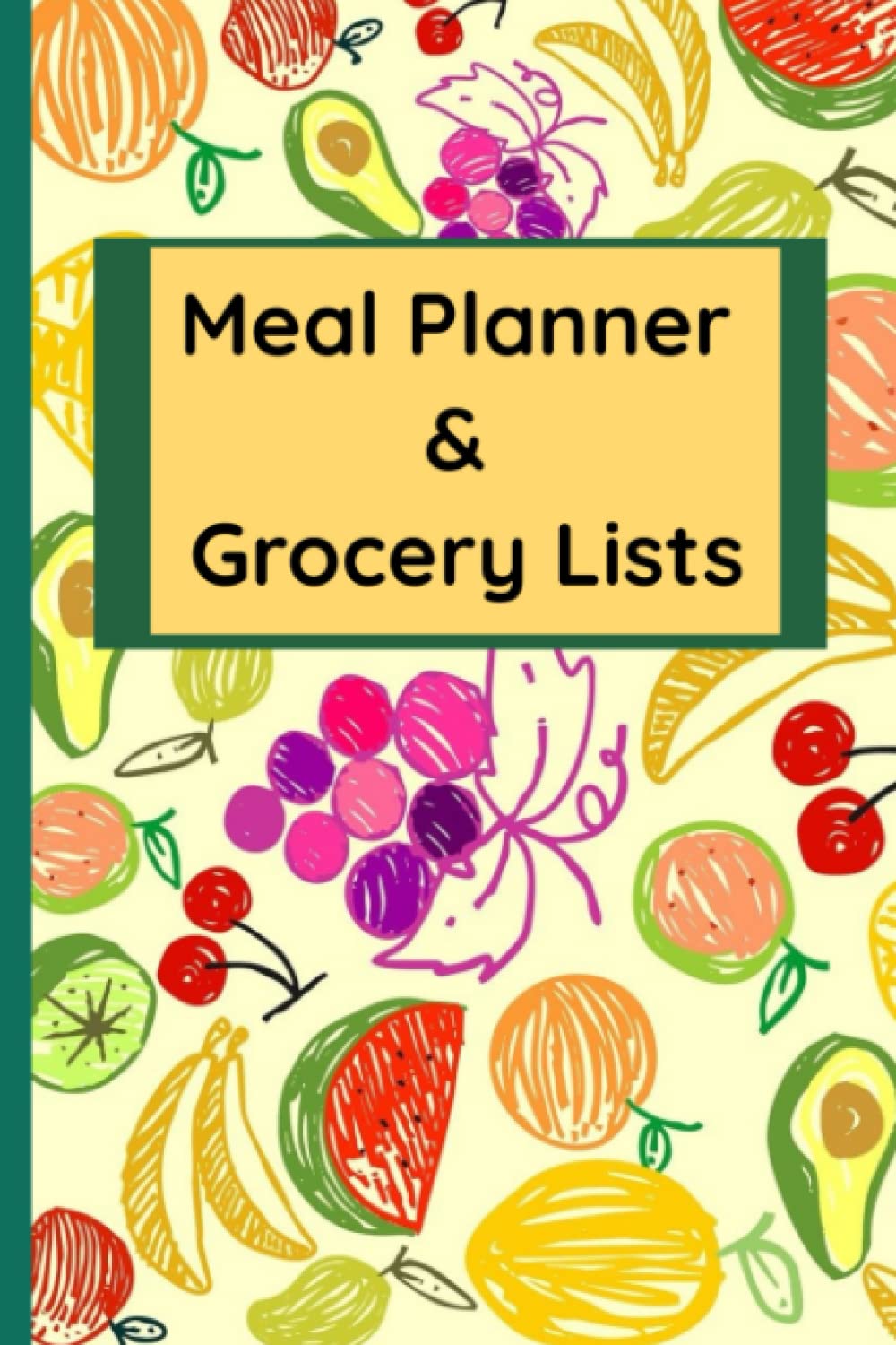 Meal Planner: Menu Planner Weekly with Shopping Lists