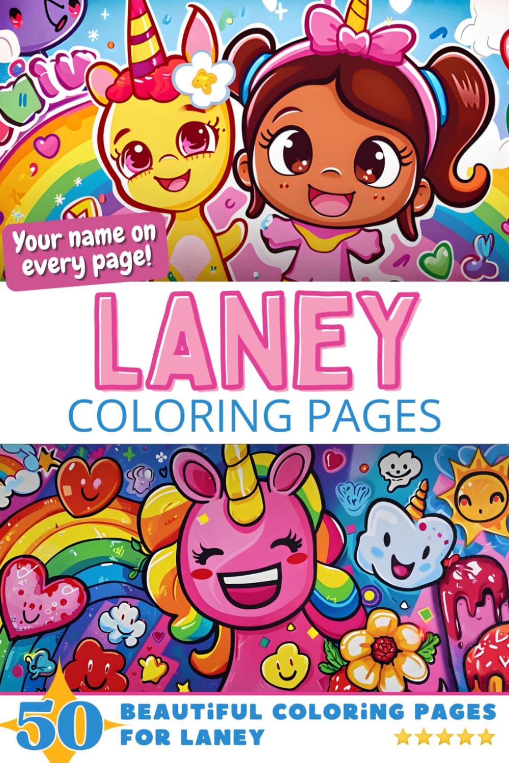 Laney Coloring Pages: Wow-Effect! Your name on every page - Laney coloring book - 6x9" - 50x Laney coloring page - Fantastic Gift