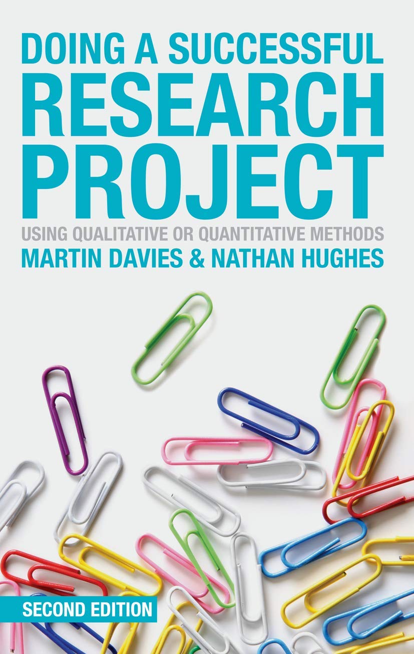 Doing a Successful Research Project: Using Qualitative or Quantitative Methods