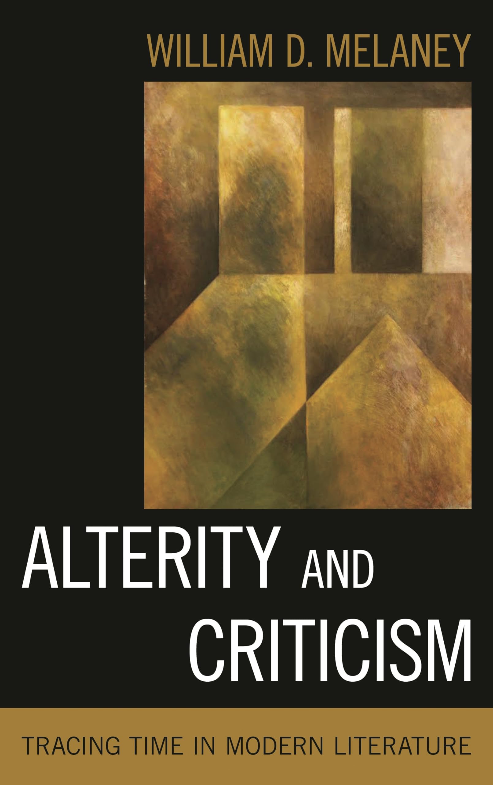 Buy Alterity and Criticism: Tracing Time in Modern Literature — BookShops.in