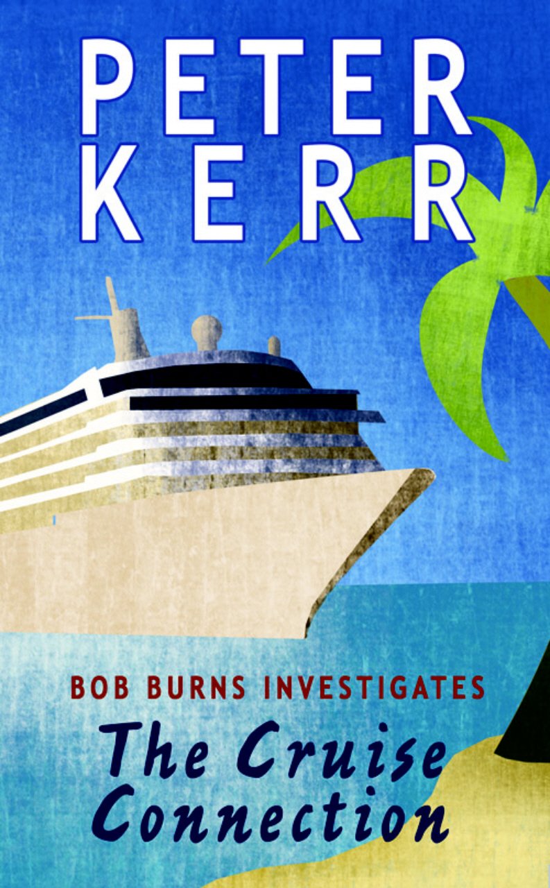 Buy The Cruise Connection: Bob Burns Investigates (Bob Burns Series) — BookShops.in
