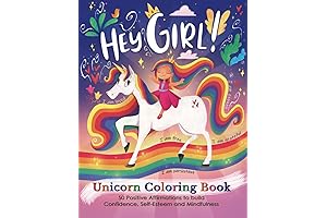 Hey Girl! A Unicorn Coloring Book for Girls: Embrace Creativity and Empower Young Minds